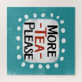 Mehr Tee Bitte Jigsaw Puzzle (Horizontal)