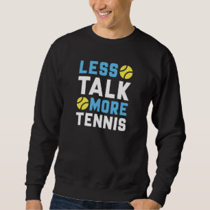 Mehr Tennis Sweatshirt