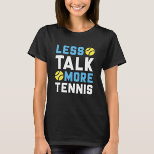 Mehr Tennis T-Shirt