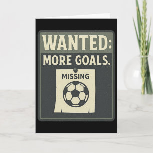 Mehr Tore erwünscht Fußball-Fan Retro-Plakat Karte
