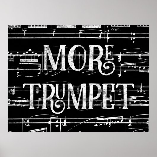 Mehr Trumpet-Chalkboard - Schwarz-weiße Musik Poster (Vorne)