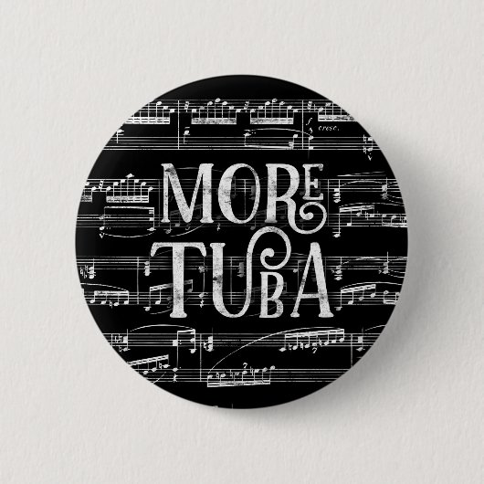 Mehr Tuba Chalkboard - Schwarz-weiße Musik Button (Vorderseite)