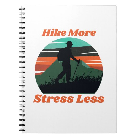 Mehr wandern, weniger Spiral-Notebook pressen Notizblock (Vorderseite)
