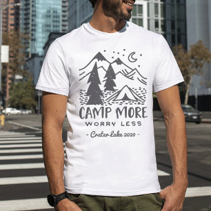 Mehr, weniger Sorgen Benutzerdefiniertes Camping T-Shirt