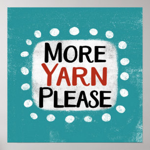 Mehr Yarn bitte Poster Wall Art