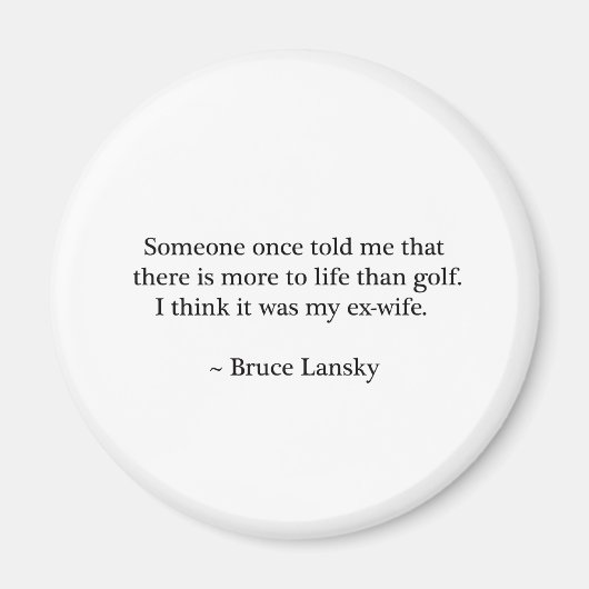 Mehr zum Leben als Golf-Design Magnet (Vorne)