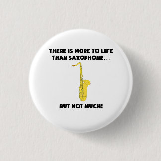 Mehr zum Leben als Saxophon Button