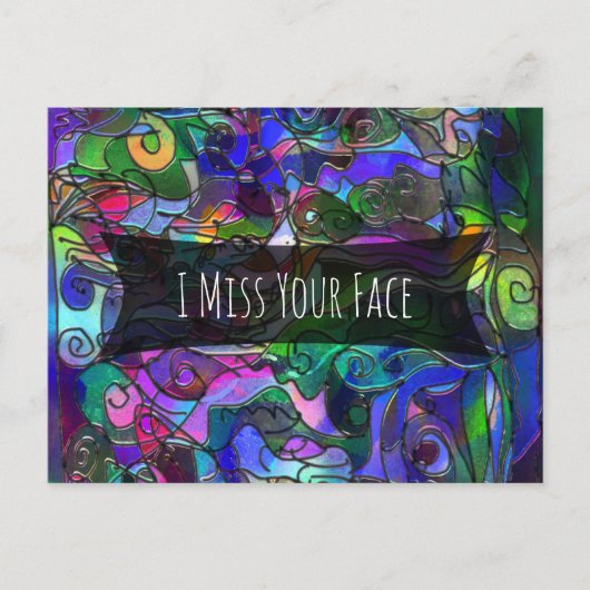 Mehrfarbige digitale Kunst mit "I Miss Your Face" Postkarte (Vorderseite)
