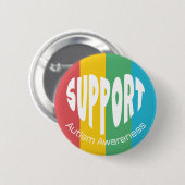 Mehrfarbiger Unterstützen Sie Autism Awareness But Button (Vorne & Hinten)