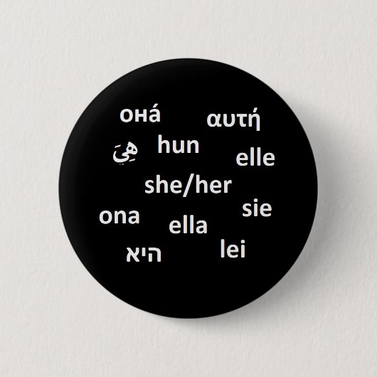 Mehrsprachiges Pronomen-Abzeichen - sie/sie Button (Vorderseite)