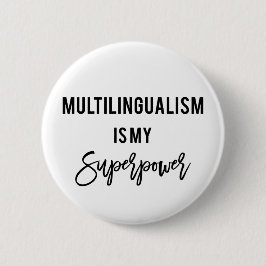 Mehrsprachigkeit ist meine Superpower-Polyglot-Tas Button