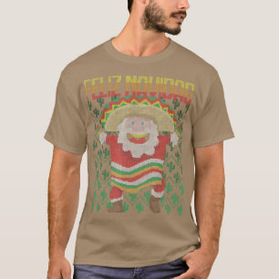 Meican Santa Claus Feliz Navidad Ugly Christmas Sw T-Shirt