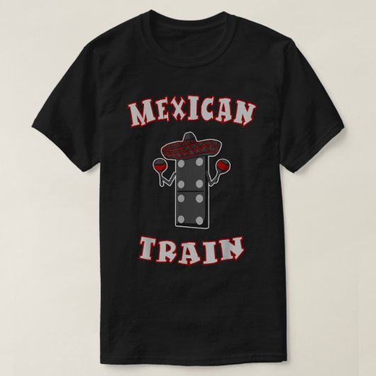 Meican Train Dominoes Funny  T-Shirt (Design vorne)
