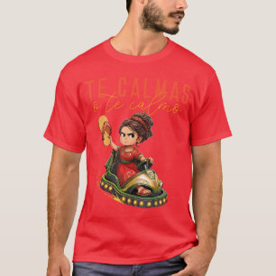 Meicane Calmas Oe Calmo Spanische Mutter Mom Ausdr T-Shirt