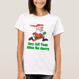 Meilen sind Merry T-Shirt