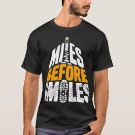 Meilen vor Lächeln lustige Wanderung Grafik T-Shirt
