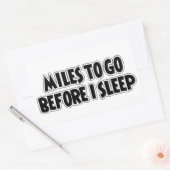 Meilen zu gehen, bevor ich schlafe rechteckiger aufkleber (Umschlag)