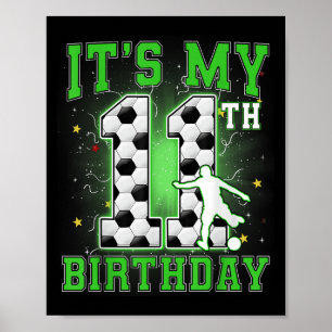 Mein 11. Geburtstag Junge Fußball 11 Jahre altes P Poster