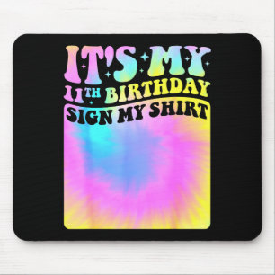 Mein 11. Geburtstag Unterschreib Mein Shirt Cute T Mousepad