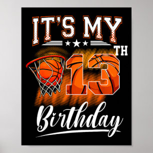 Mein 13. Geburtstag Basketball Thema 13 Jahre alt Poster
