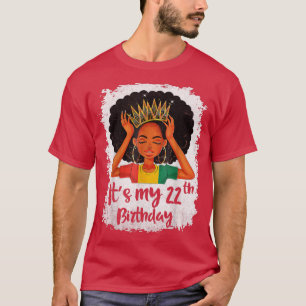 Mein 22. Geburtstag 22 Jahre alt Schwarz Melanin W T-Shirt