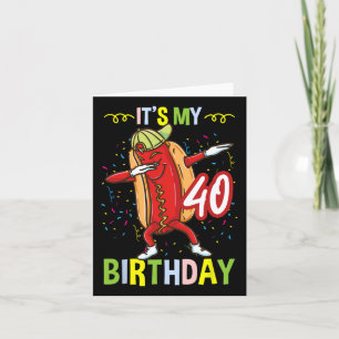 Mein 40. Geburtstag Hot Dog Men Women Karte