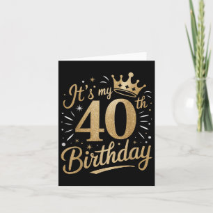 Mein 40. Geburtstag ist für Frauen 40 Jahre 40 Jah Karte