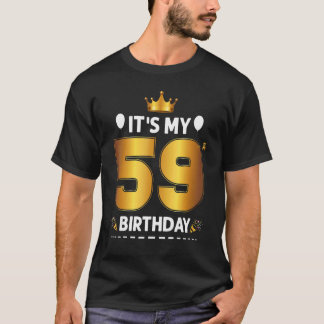 Mein 59 Geburtstag, 59. Geburtstag, 59 Jahre alt T-Shirt