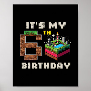 Mein 6. Geburtstag Pixel-Spiel 6 Kuchen Video-Spie Poster