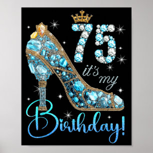 Mein 75. Geburtstag Frauen Königin Diamantkrone 75 Poster