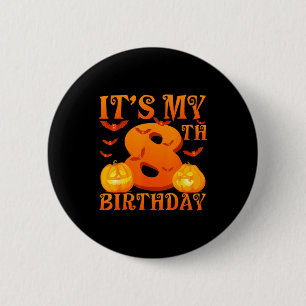 Mein 8. Geburtstag Kürbisse 8 Jahre Alt Halloween Button