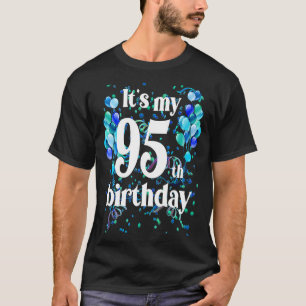 Mein 95. Geburtstag, 95. Geburtstag T-Shirt