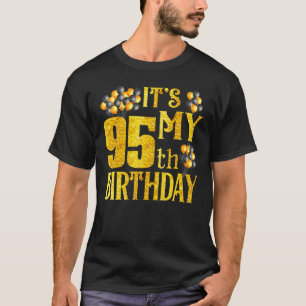 Mein 95. Geburtstagsgeschenk 1927 T-Shirt für mich