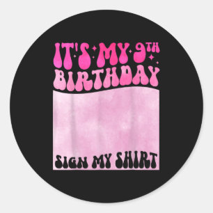Mein 9. Geburtstag Schild Mein T-Shirt Süßes Groov Runder Aufkleber