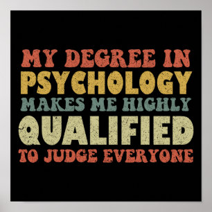 Mein Abschluss in Psychologie qualifiziert mich he Poster