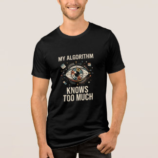 Mein Algorithmus-T-Shirt – Lustiges Tech-Shirt Tri-Blend Shirt