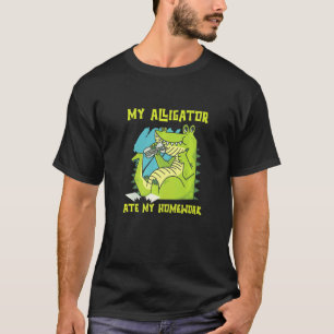 Mein Alligator hat meine Hausaufgaben gefressen Re T-Shirt