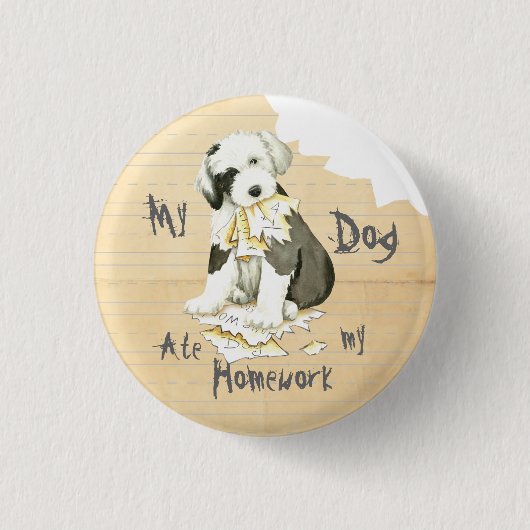Mein alter englischer Schäferhund aß meine Button (Vorderseite)