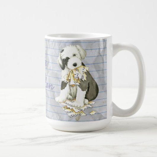 Mein alter englischer Sheepdog hat meinen Lektions Kaffeetasse (Rechts)