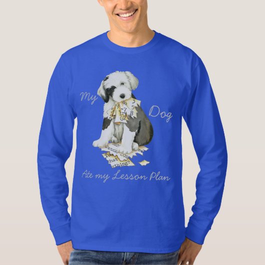 Mein alter englischer Sheepdog hat meinen Lektions T-Shirt (Vorderseite)