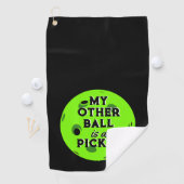 Mein anderer Ball ist ein Pickle Golfer Green Pick Golfhandtuch (Insitu)