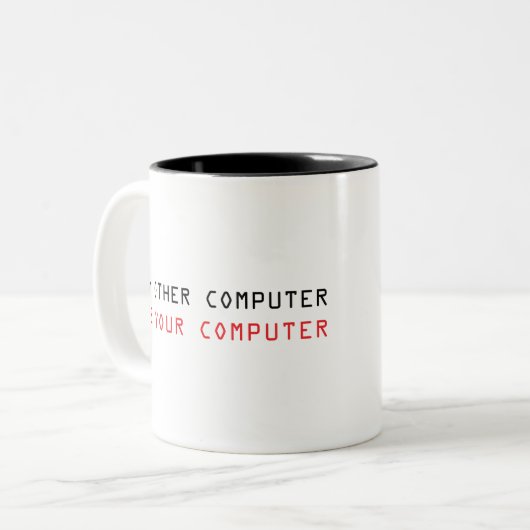 Mein anderer Computer ist Ihr Computer Zweifarbige Tasse (Vorderseite Links)