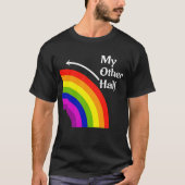 Mein anderer Hälfte-Regenbogen zusammenpassendes T-Shirt (Vorderseite)