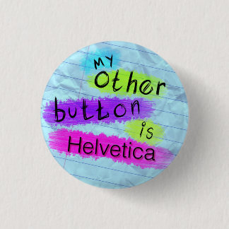 Mein anderer Knopf ist Helvetica Button