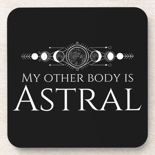Mein anderer Körper ist Astral Getränkeuntersetzer (Vorderseite)