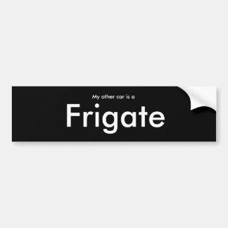 Mein anderes Auto ist a, Fregatte Autoaufkleber