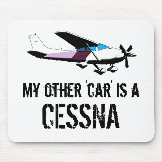Mein anderes Auto ist ein Cessna Mousepad (Vorne)