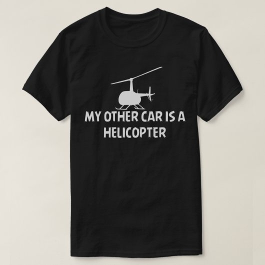 Mein anderes Auto ist ein Hubschrauber T-Shirt (Design vorne)