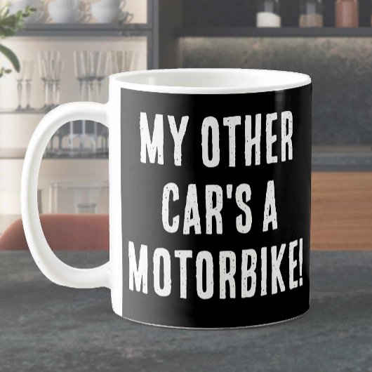 Mein anderes Auto ist ein Motorrad Kaffeetasse