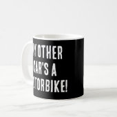 Mein anderes Auto ist ein Motorrad Kaffeetasse (Vorderseite Links)